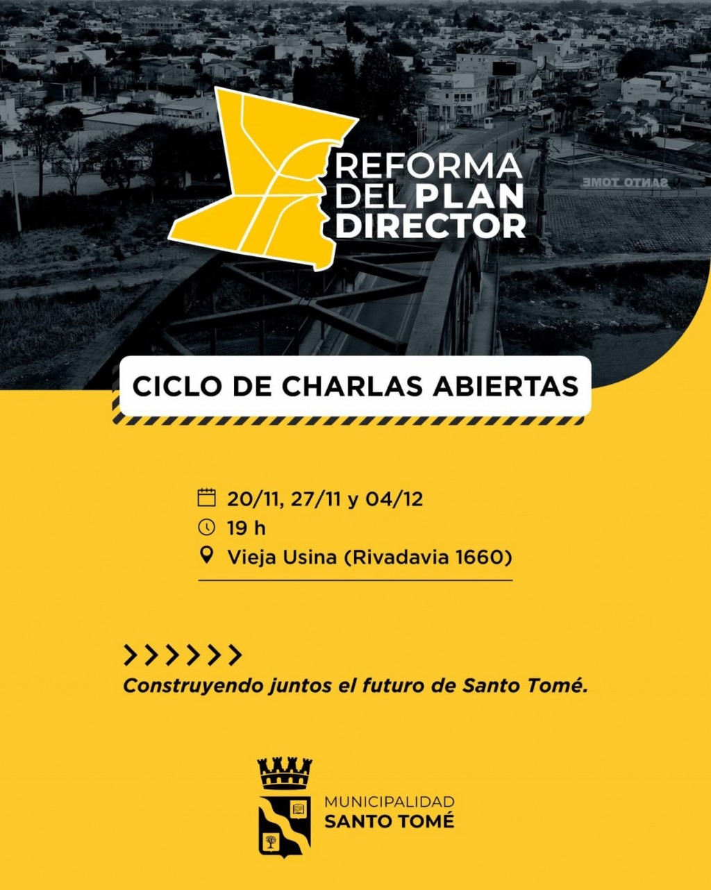 La Municipalidad de Santo Tomé invita a participar del Ciclo de Charlas Abiertas sobre la Reforma del Plan Director